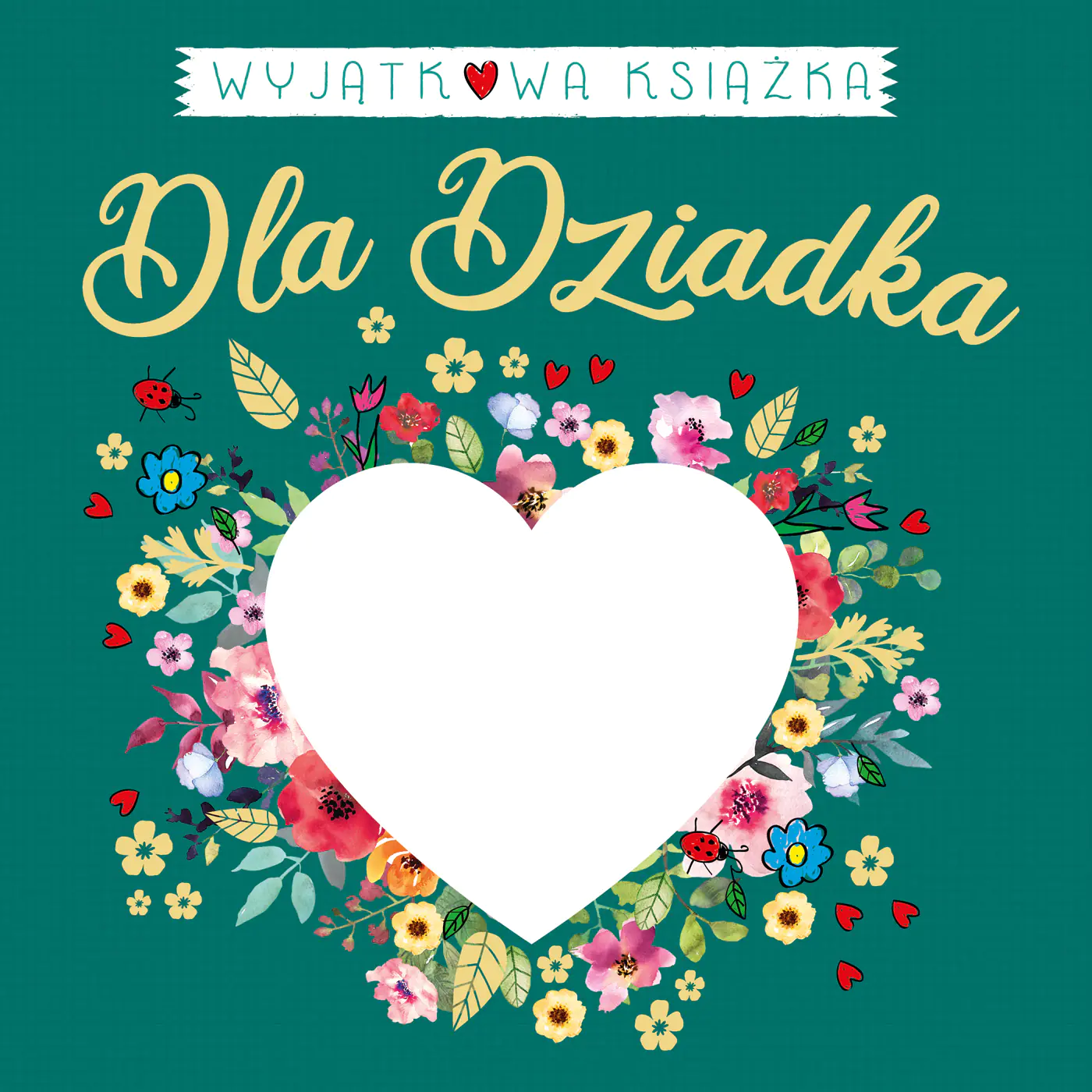 Książka - Wyjątkowa książka dla Dziadka