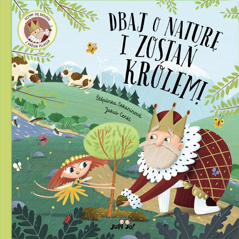 Książka - Dbaj o naturę i zostań królem!