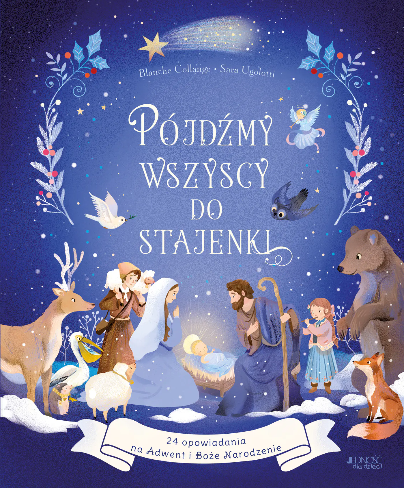 Książka - Pójdźmy wszyscy do stajenki. 24 opowiadania na Adwent i Boże Narodzenie