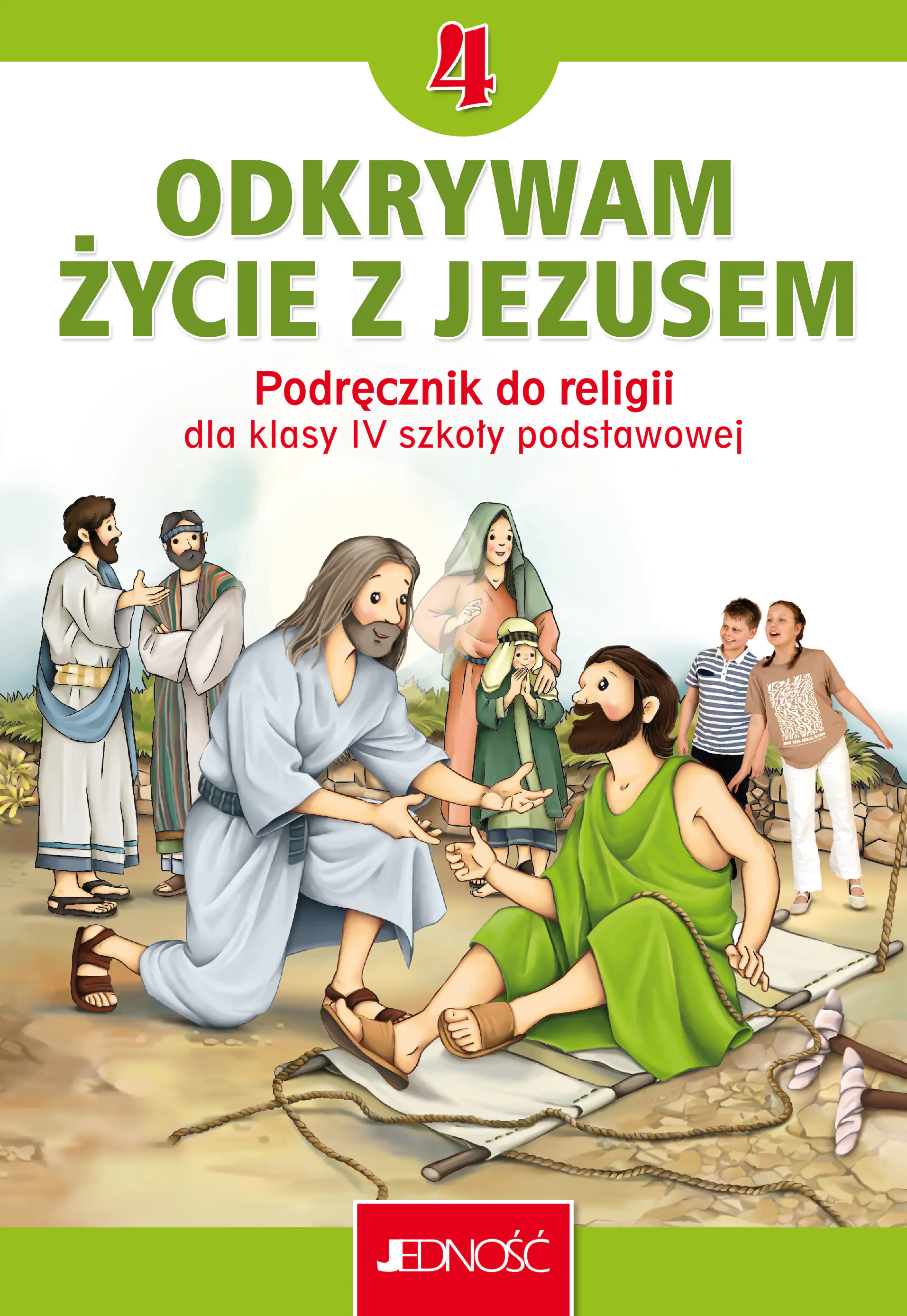 Książka - Odkrywam życie z Jezusem. Religia. Podręcznik. Klasa 4. Szkoła podstawowa