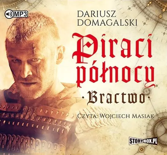 Piraci Północy. Bractwo