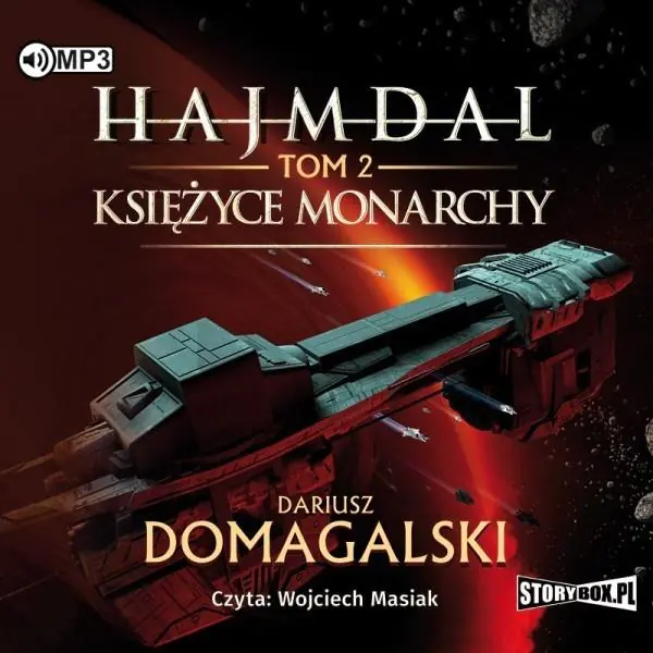 Księżyce Monarchy. Hajmdal. Tom 2