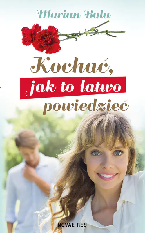 Książka - Kochać, jak to łatwo powiedzieć