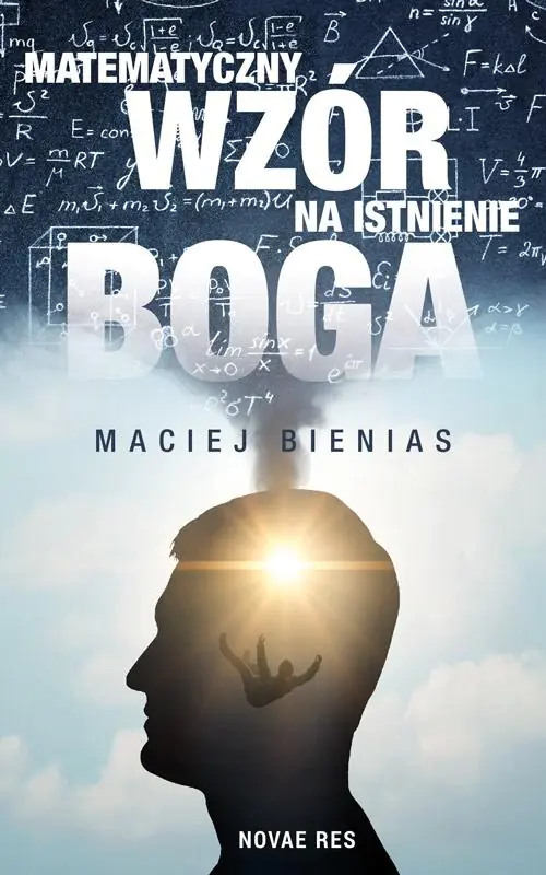 Książka - Matematyczny wzór na istnienie Boga