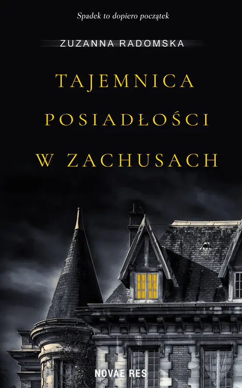 Książka - Tajemnica posiadłości w Zachusach