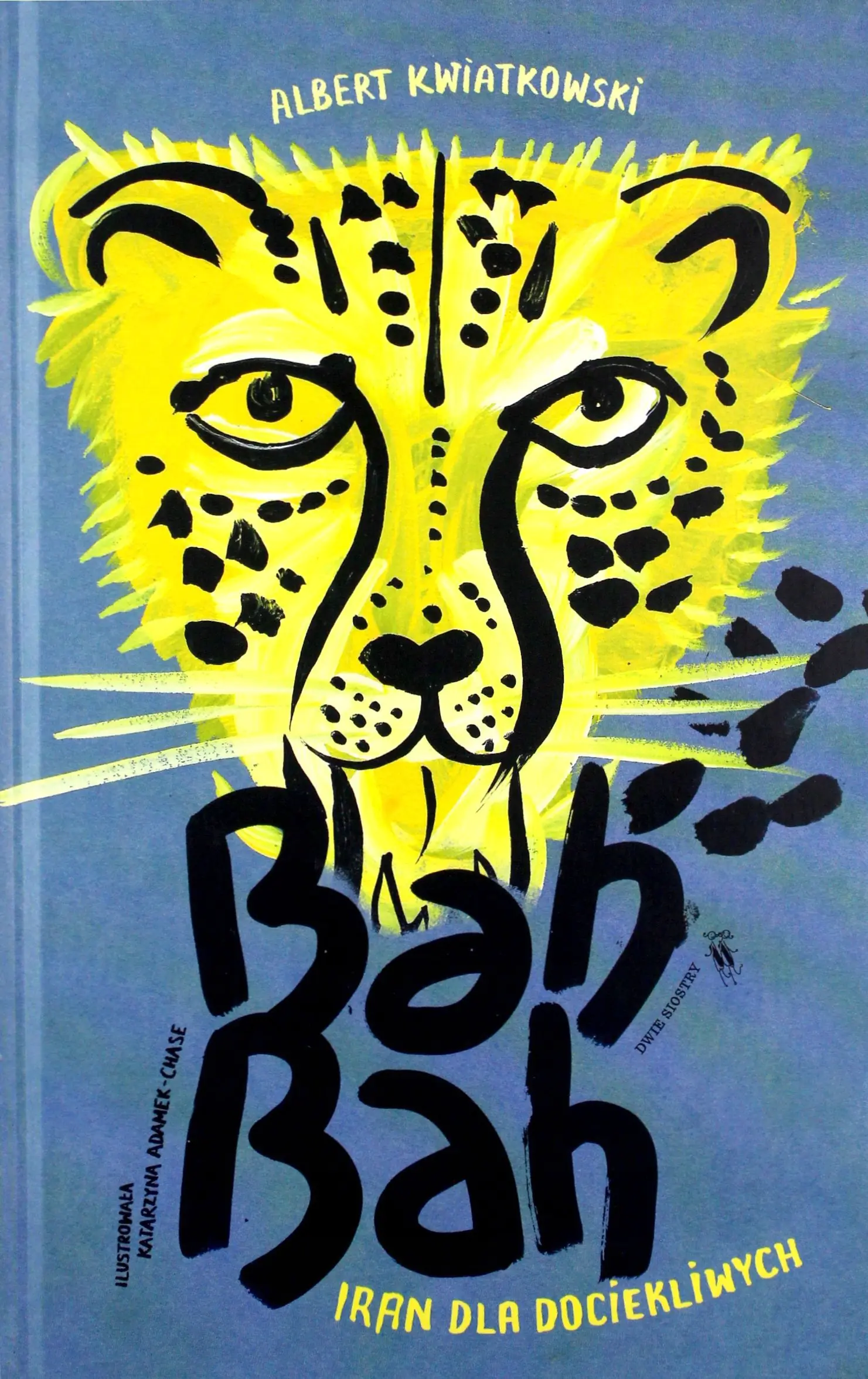 Książka - Bah bah. Iran dla dociekliwych