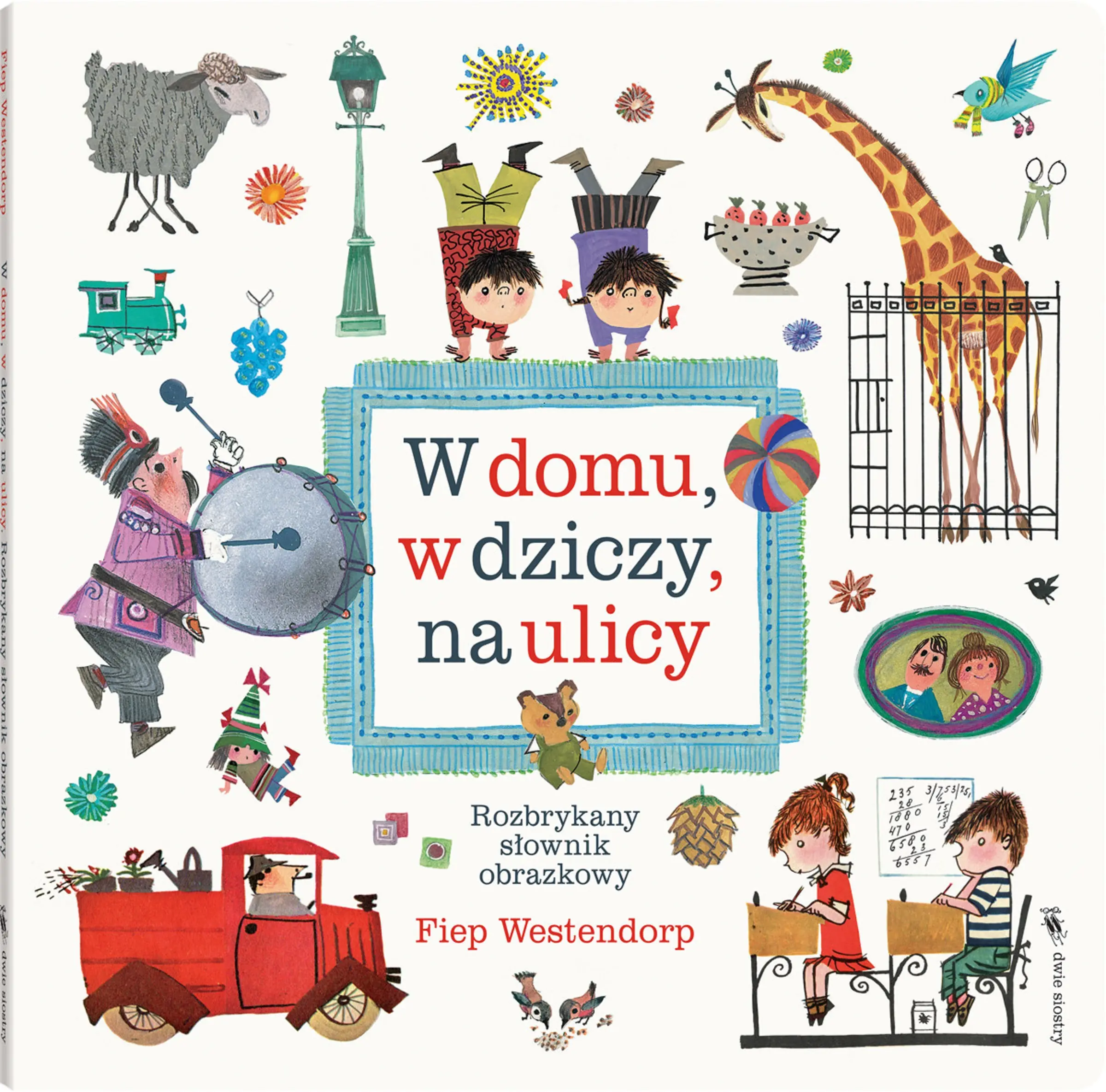 Książka - W domu, w dziczy, na ulicy