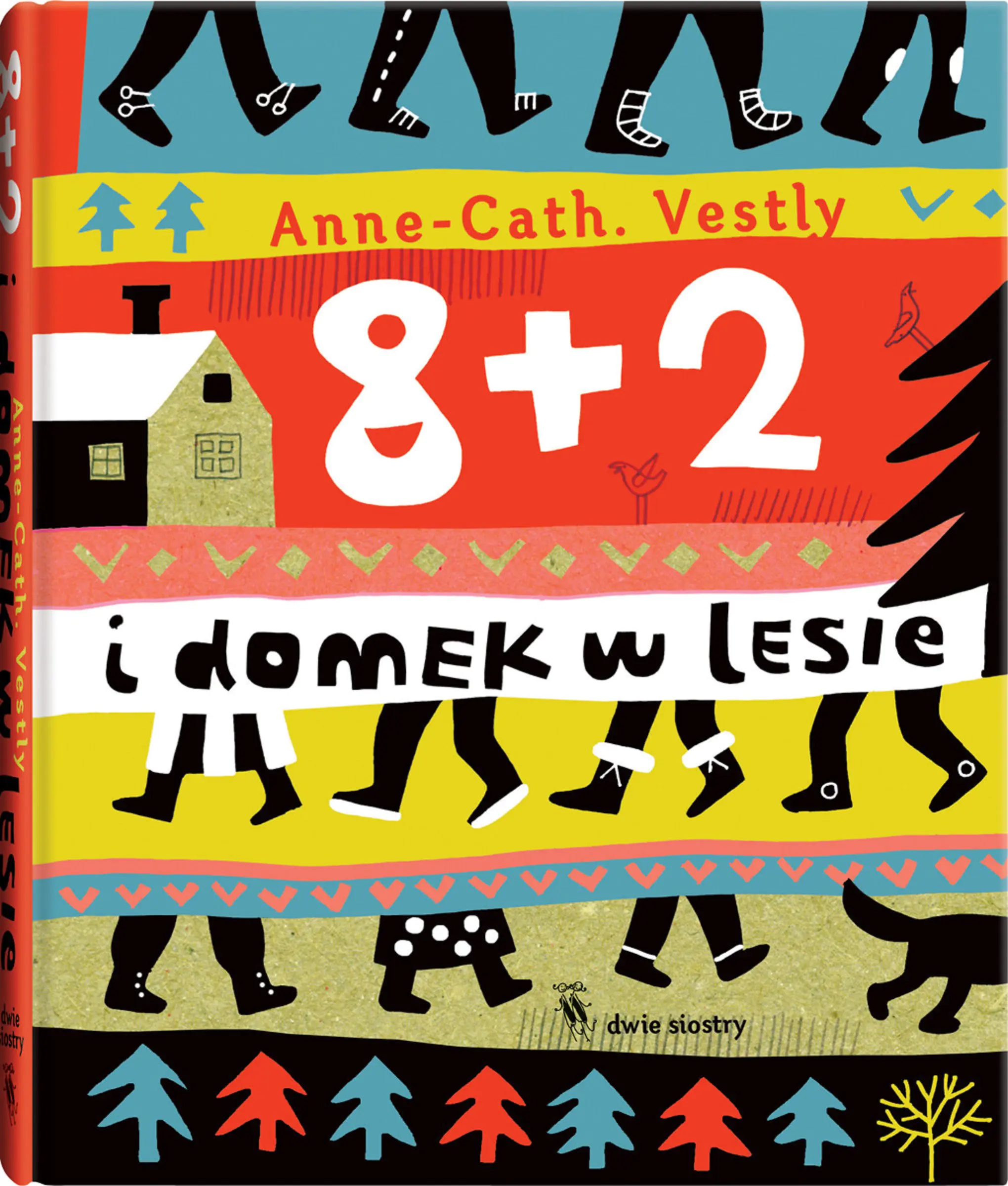 Książka - 8 + 2 i domek w lesie