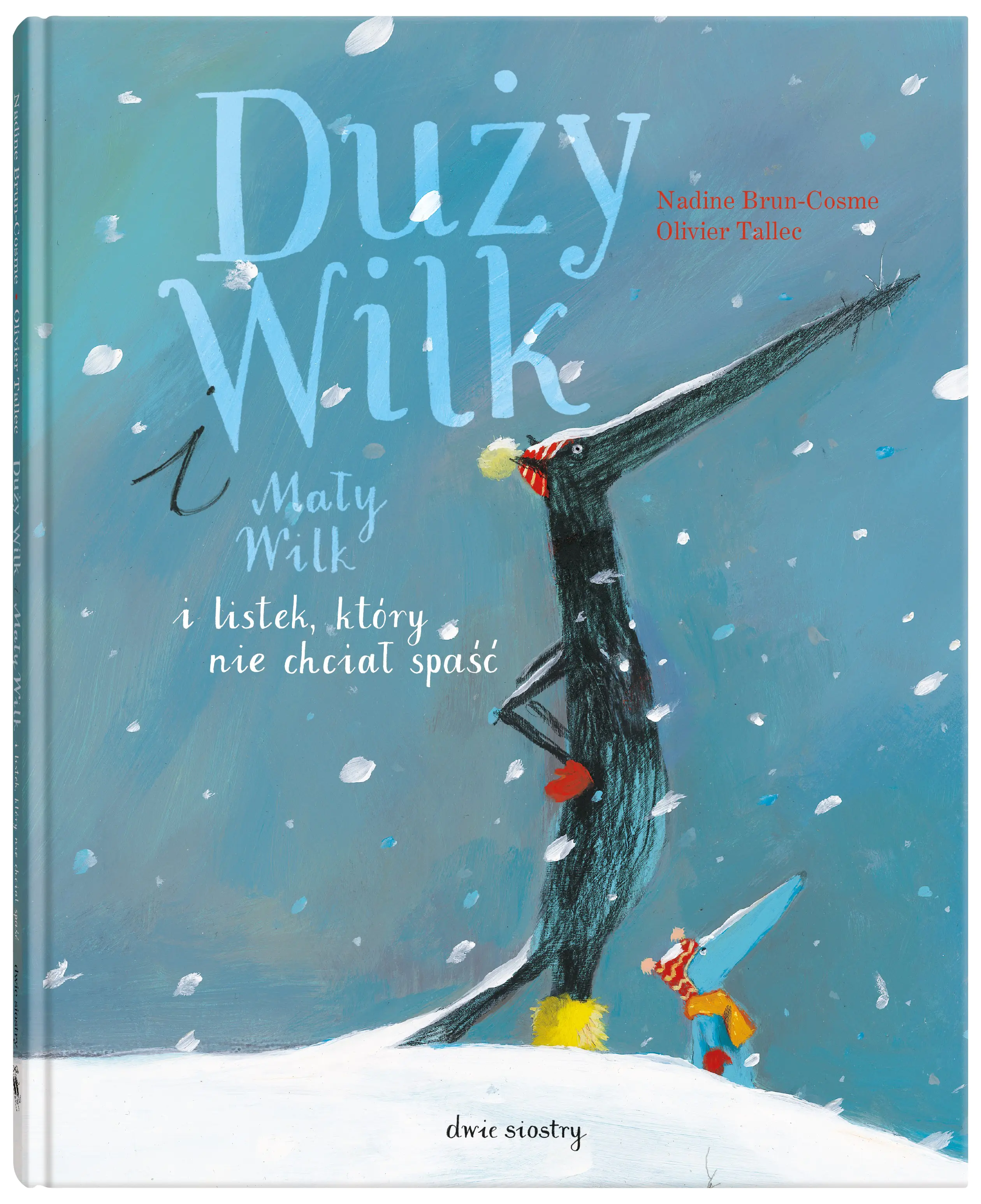 Książka - Duży Wilk i Mały Wilk i listek, który nie chciał spaść