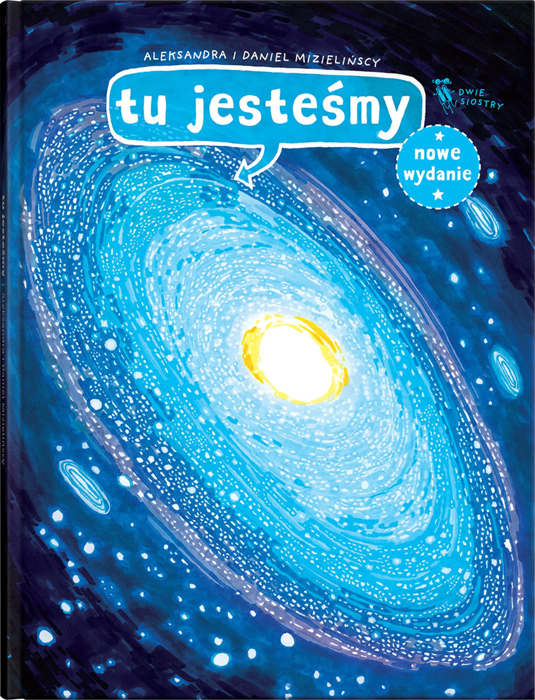 Książka - Tu jesteśmy. Kosmiczne wyprawy, wizje i eksperymenty