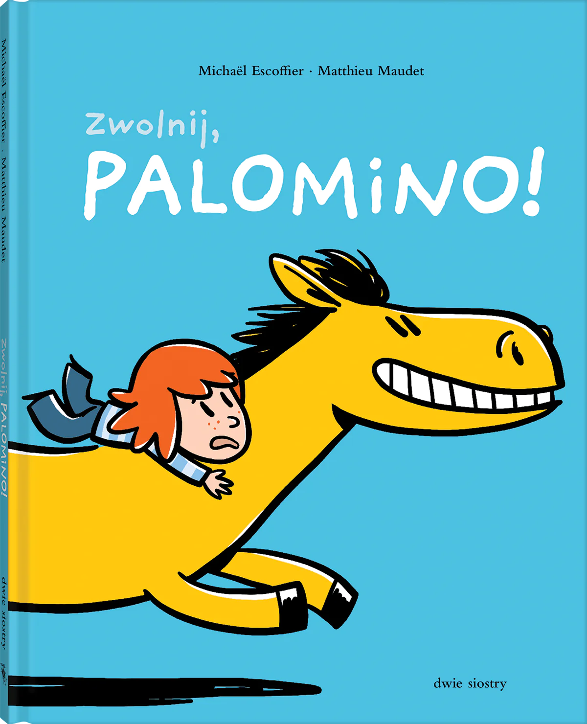 Książka - Zwolnij, Palomino!
