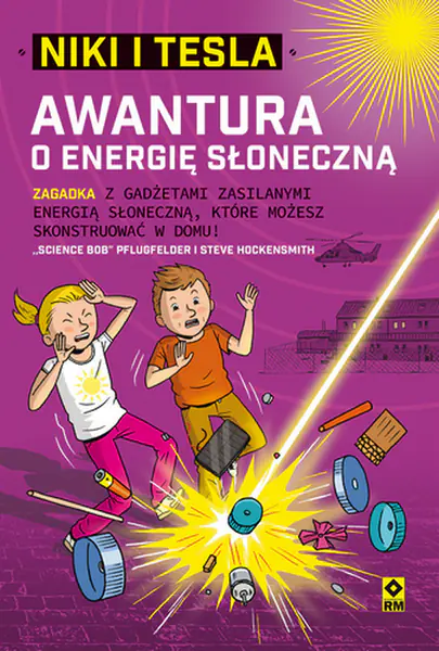 Książka - Awantura o energię słoneczną. Niki i Tesla. Tom 6