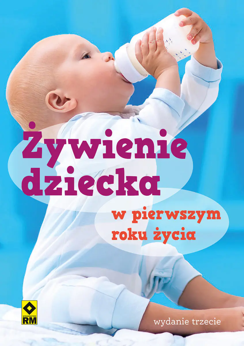 Książka - Żywienie dziecka w pierwszym roku życia