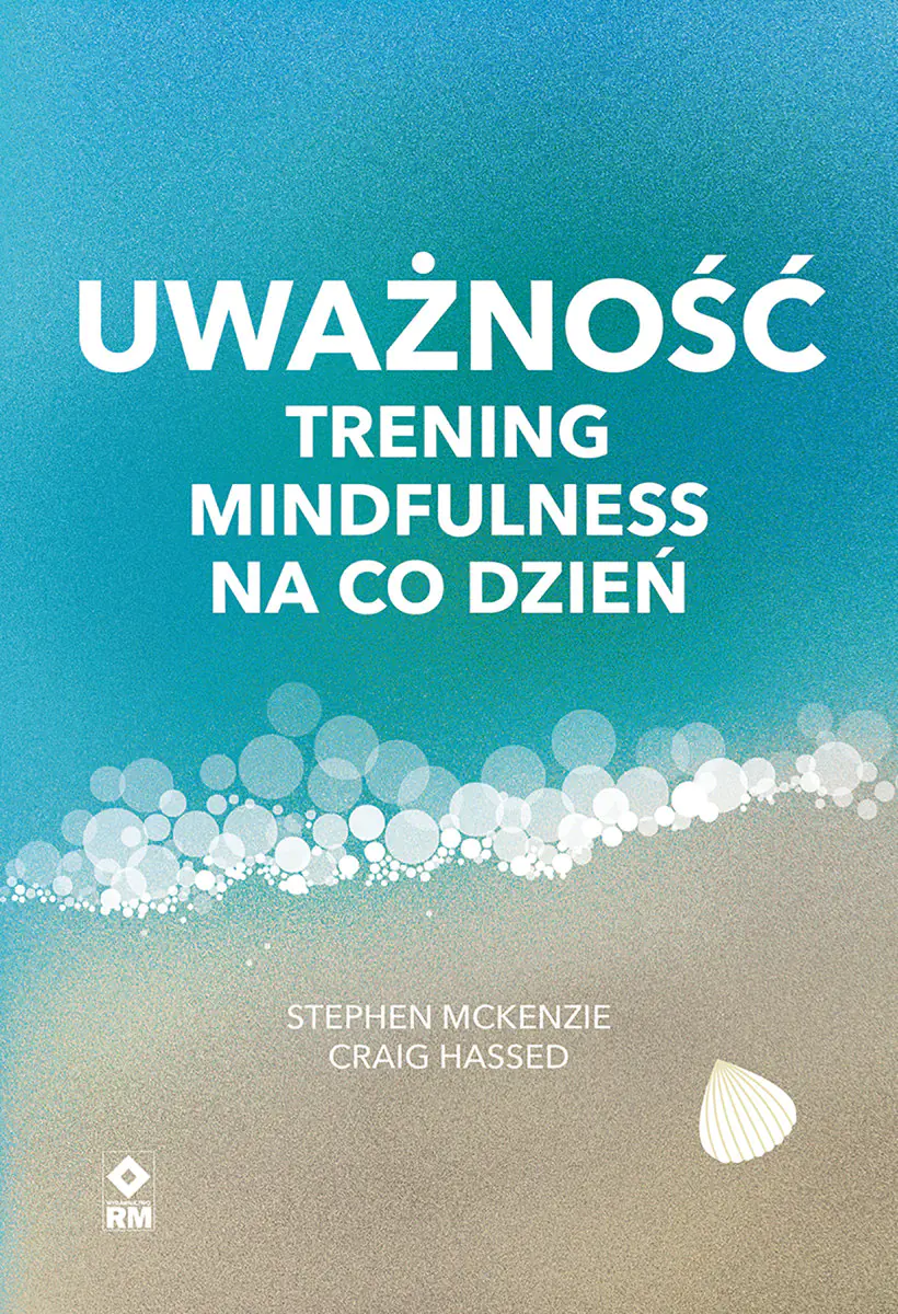 Książka - Uważność. Trening mindfulness na co dzień