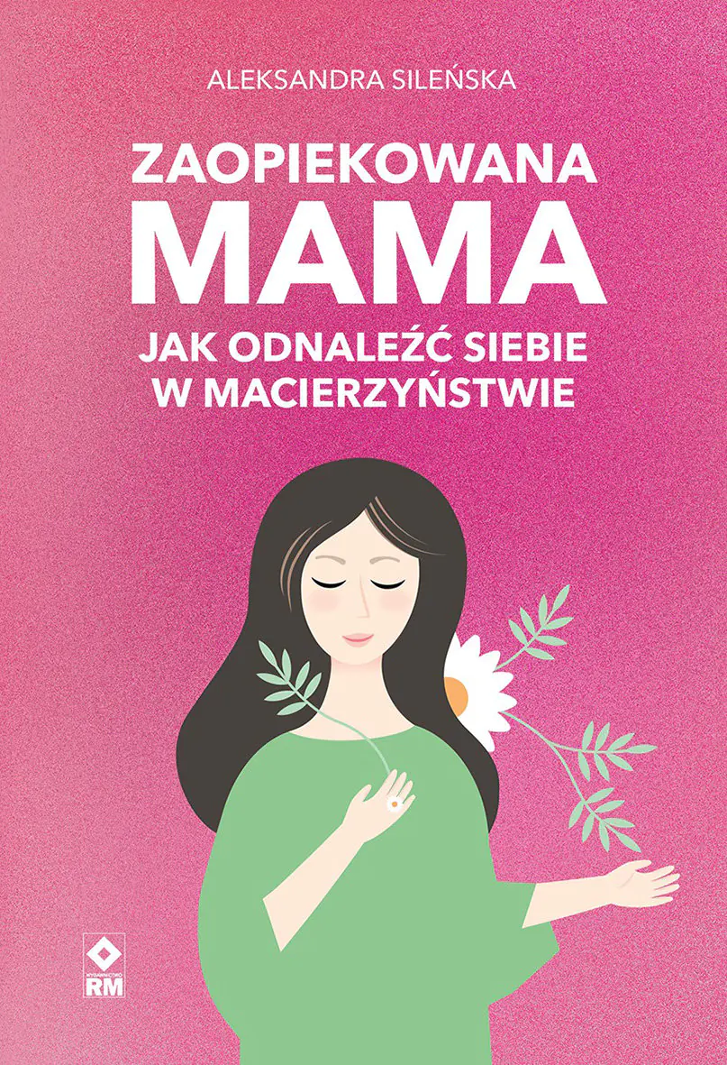Książka - Zaopiekowana mama