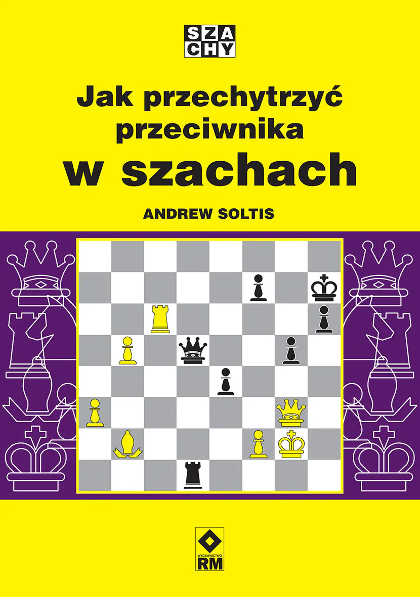 Książka - Jak przechytrzyć przeciwnika w szachach