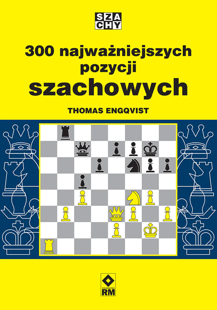 Książka - 300 najważniejszych pozycji szachowych