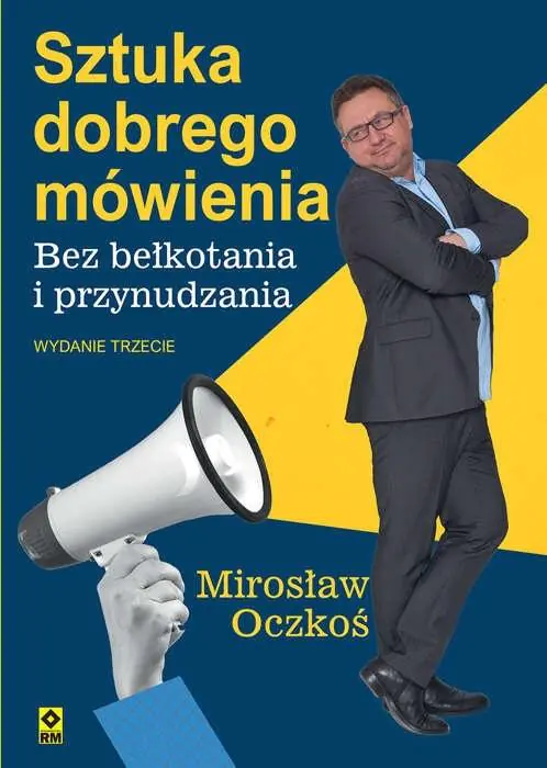 Książka - Sztuka dobrego mówienia bez bełkotania i przynudzania