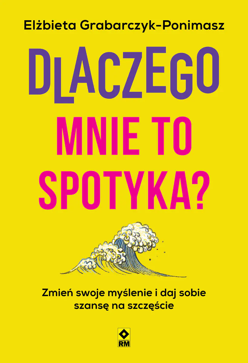 Książka - Dlaczego mnie to spotyka