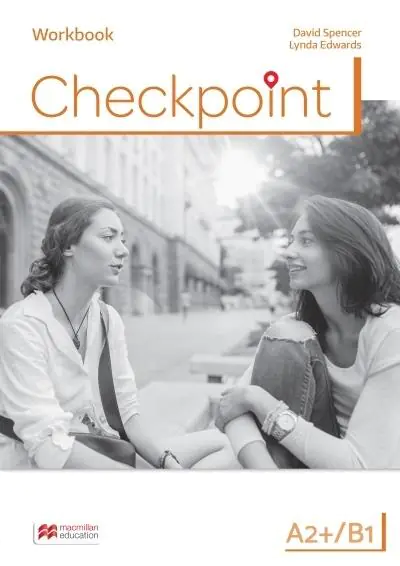 Checkpoint A2+/B1. Workbook. Język angielski. Liceum i technikum