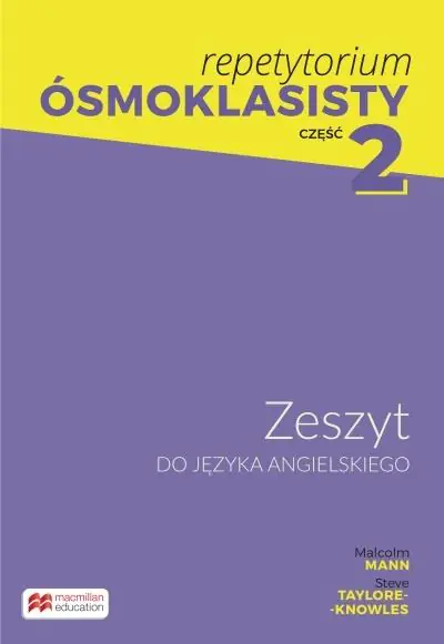 Repetytorium ósmoklasisty. Zeszyt do języka angielskiego. Część 2 dla klasy 8