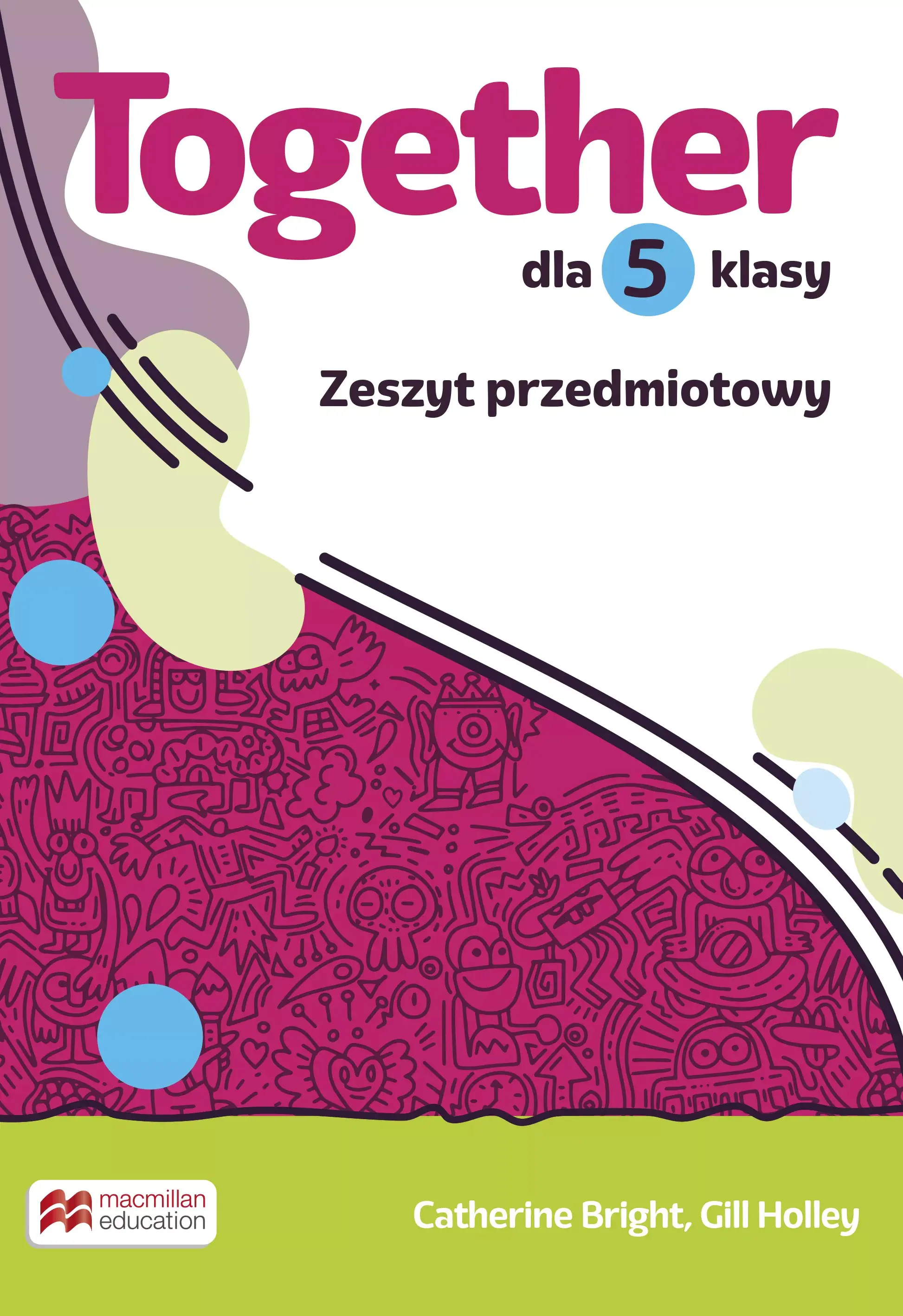 Książka - Together. Szkoła podstawowa. Klasa 5. Zeszyt przedmiotowy
