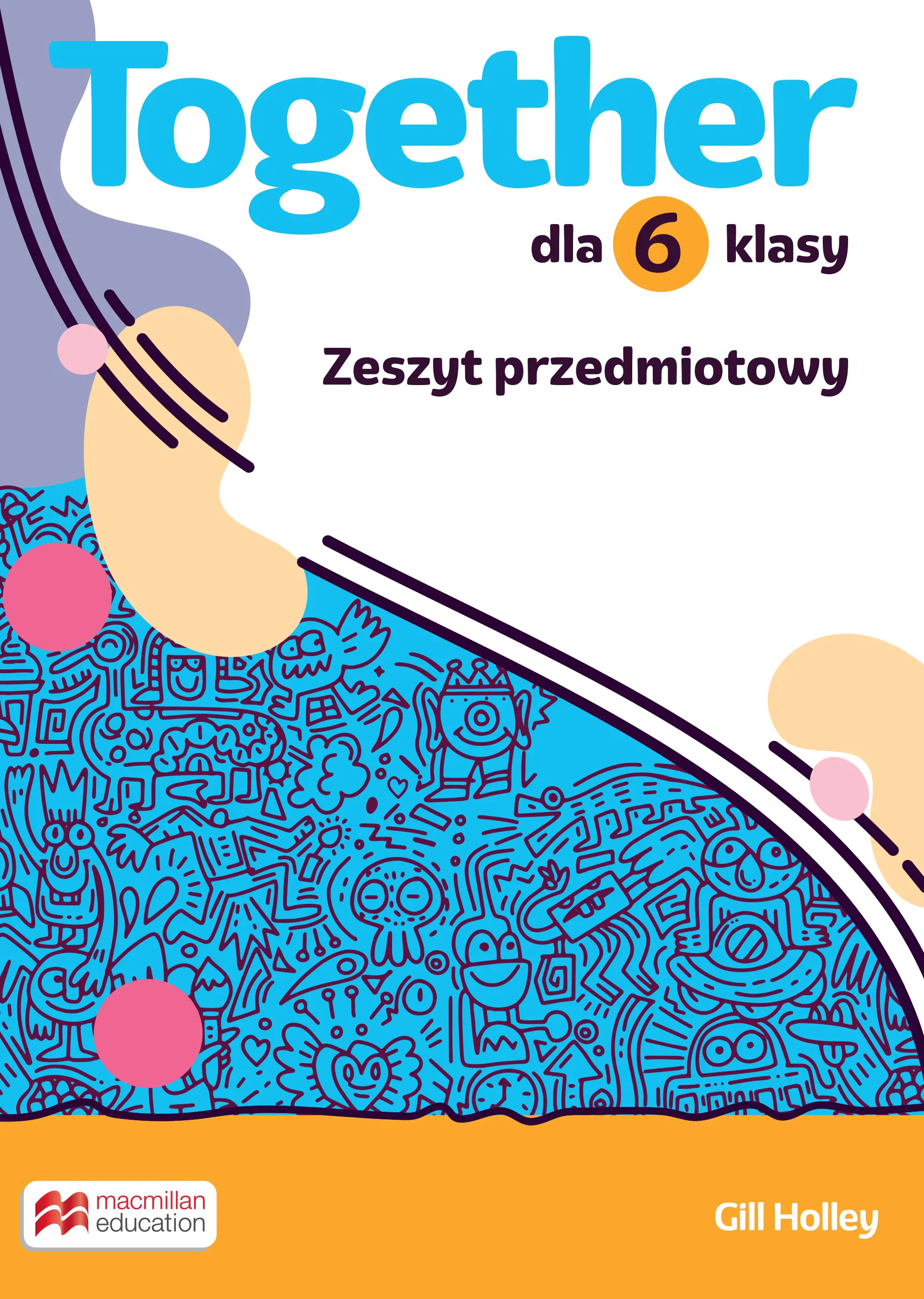 Książka - Together 6. Zeszyt przedmiotowy dla 6 klasy