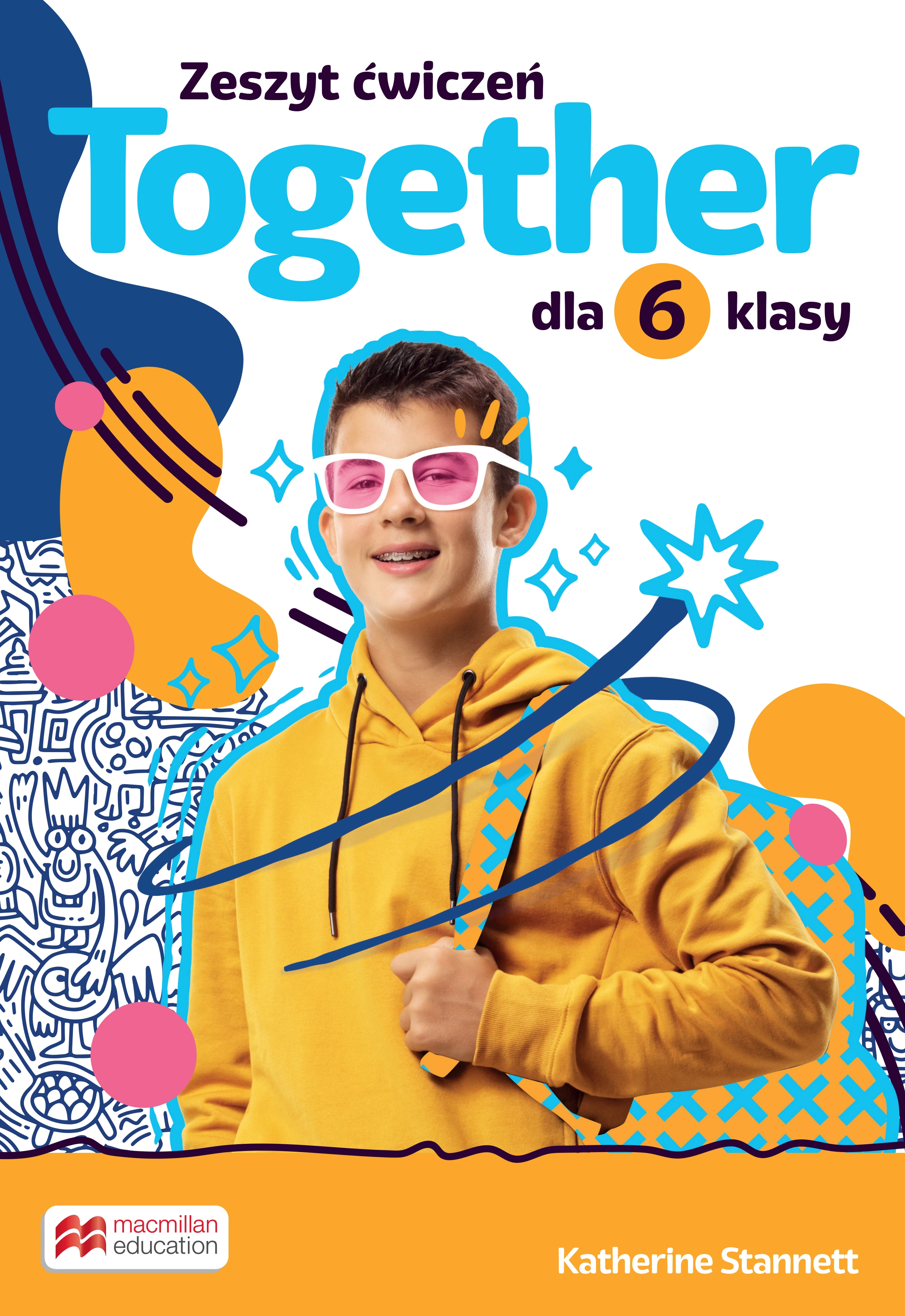 Książka - Together. Zeszyt ćwiczeń. Szkoła podstawowa. Klasa 6. Szkoła podstawowa