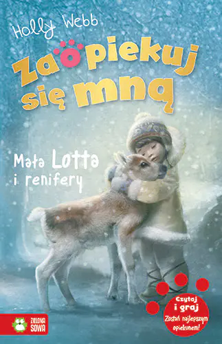 Książka - Mała Lotta i renifery. Zaopiekuj się mną