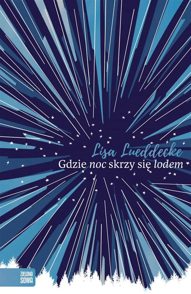 Gdzie noc skrzy się lodem