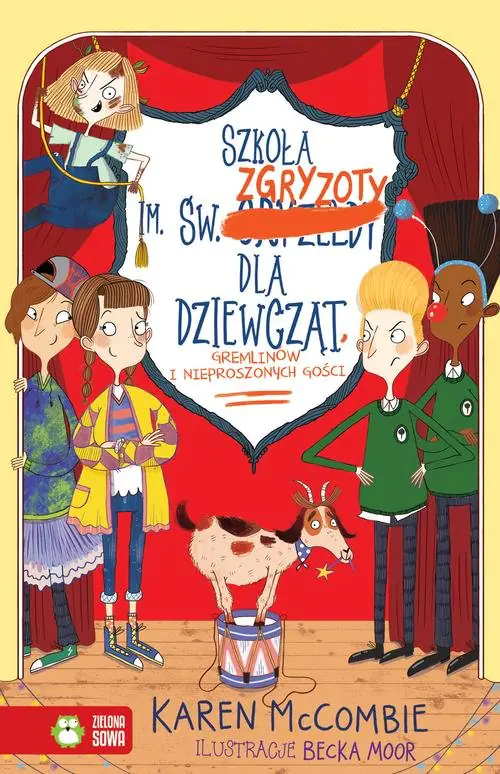 Książka - Szkoła im. św. Zgryzoty dla dziewcząt, Gremlinów i nieproszonych gości