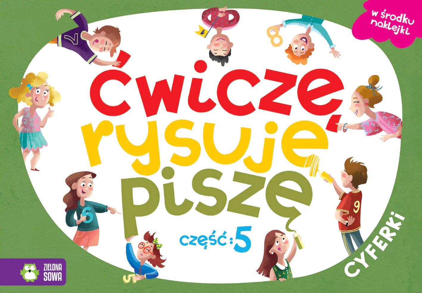 Książka - Ćwiczę, rysuję, piszę. Cyferki. Część 5