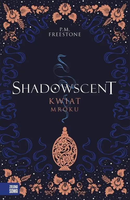 Kwiat mroku. Shadowscent