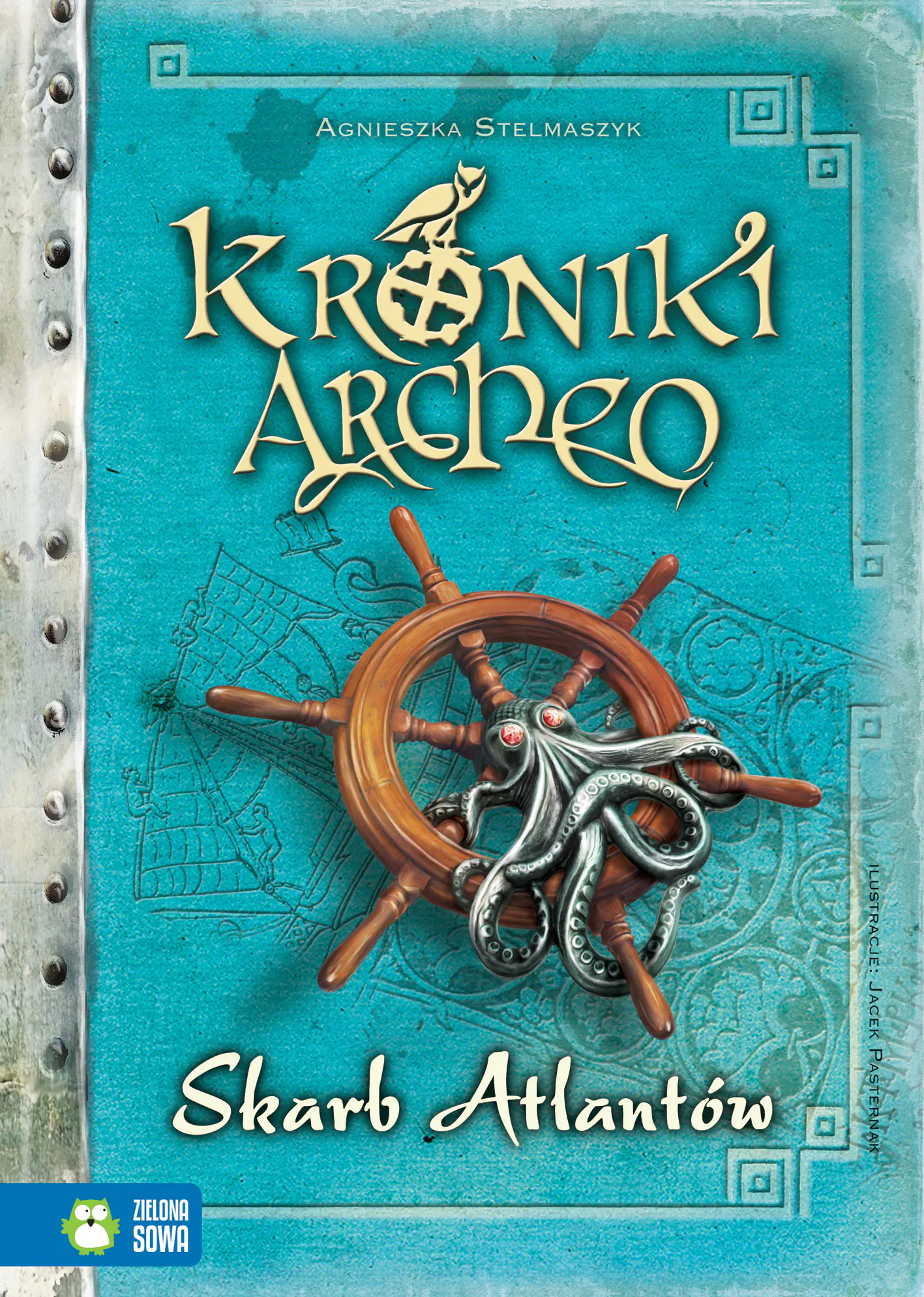 Książka - Skarb Atlantów. Kroniki Archeo. Tom 2