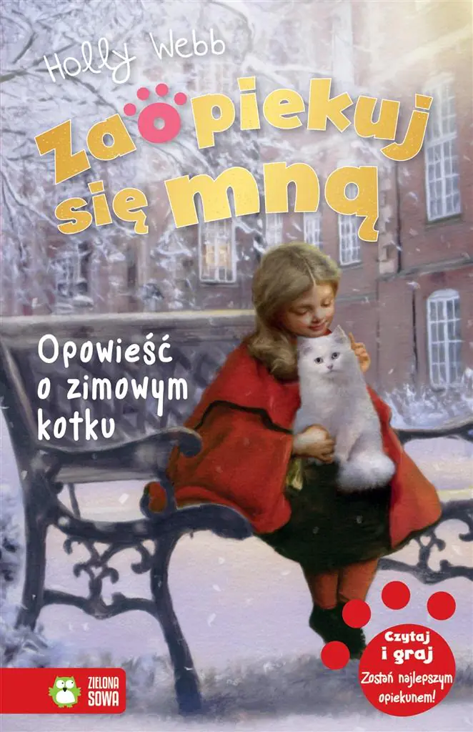Książka - Opowieść o zimowym kotku. Zaopiekuj się mną