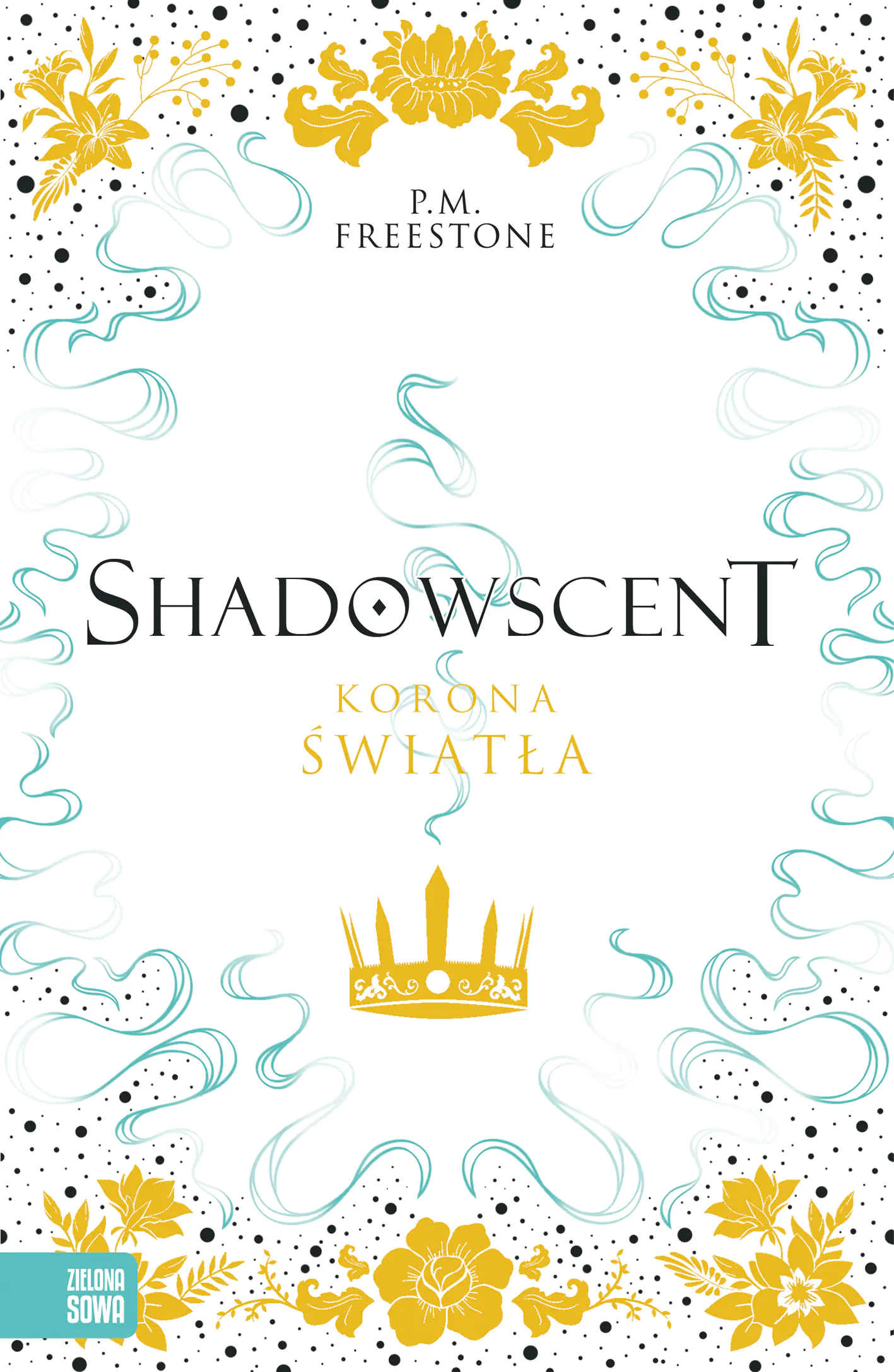 Książka - Korona światła. Shadowscent