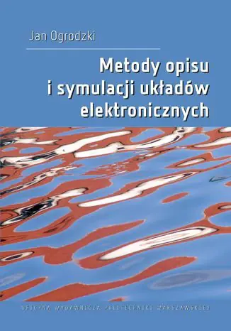 Książka - Metody opisu i symulacji układów elektronicznych