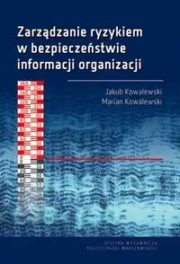 Książka - Zarządzanie ryzykiem w bezpieczeństwie informacji organizacji