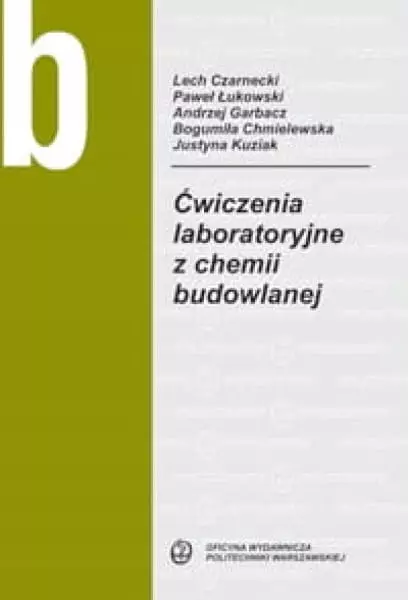 Książka - Ćwiczenia laboratoryjne z chemii budowlanej