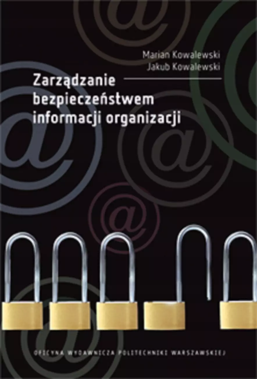Książka - Zarządzanie bezpieczeństwem informacji organizacji