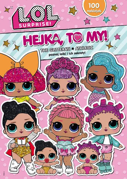 Książka - LOL Surprise Hejka To My!