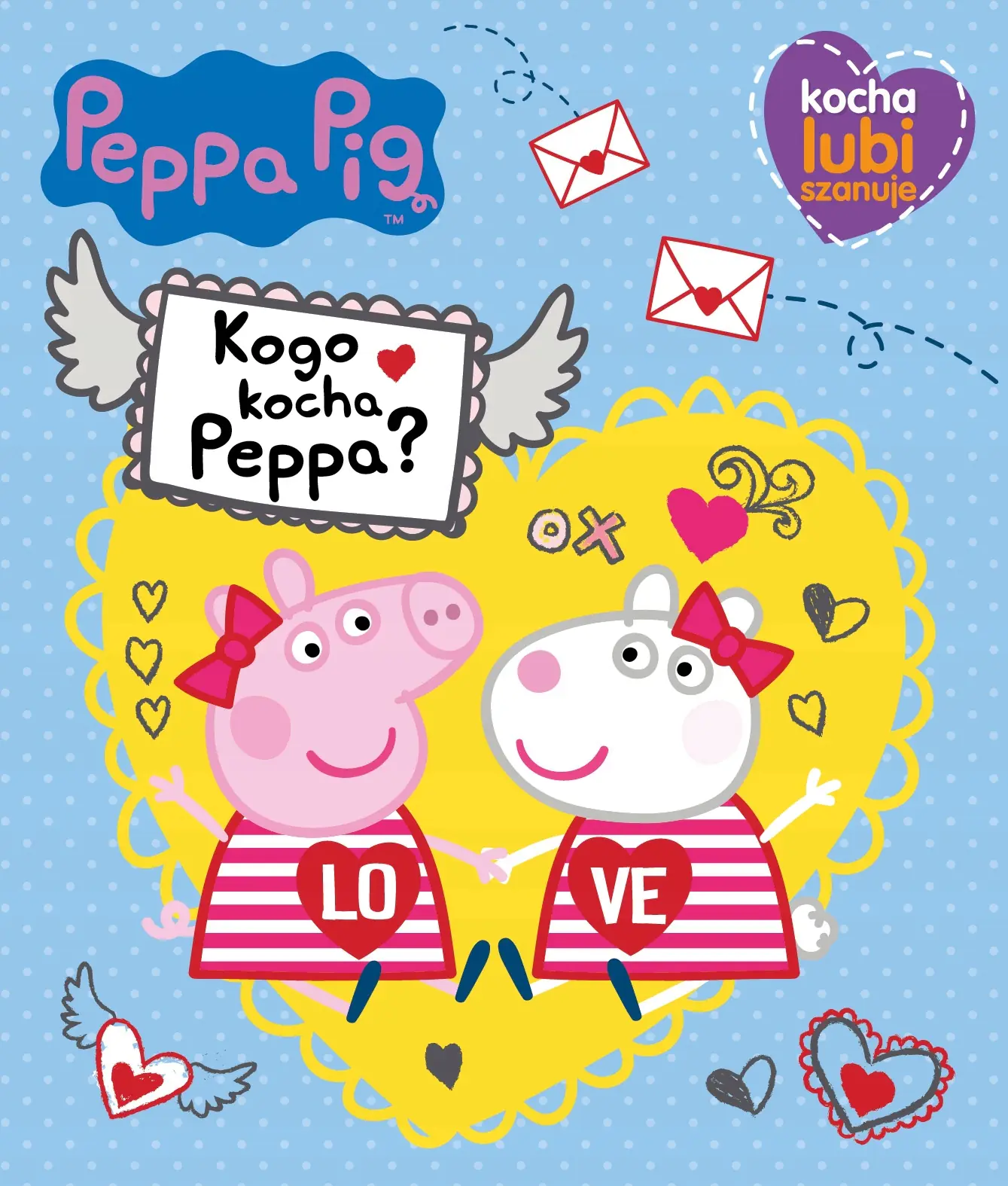 Książka - Peppa Pig. Kocha, lubi,szanuje. Co kocha Peppa?