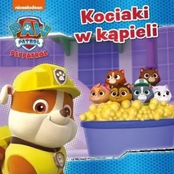 Książka - Psi Patrol. Kociaki w kąpieli