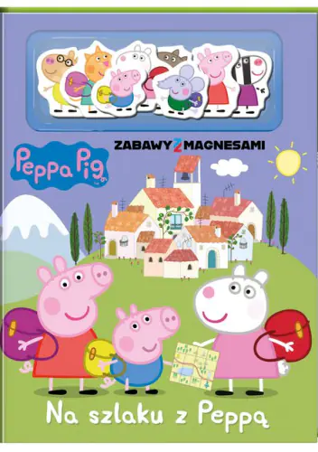 Książka - Peppa Pig. Zabawy z magnesami. Na szlaku z Peppą.