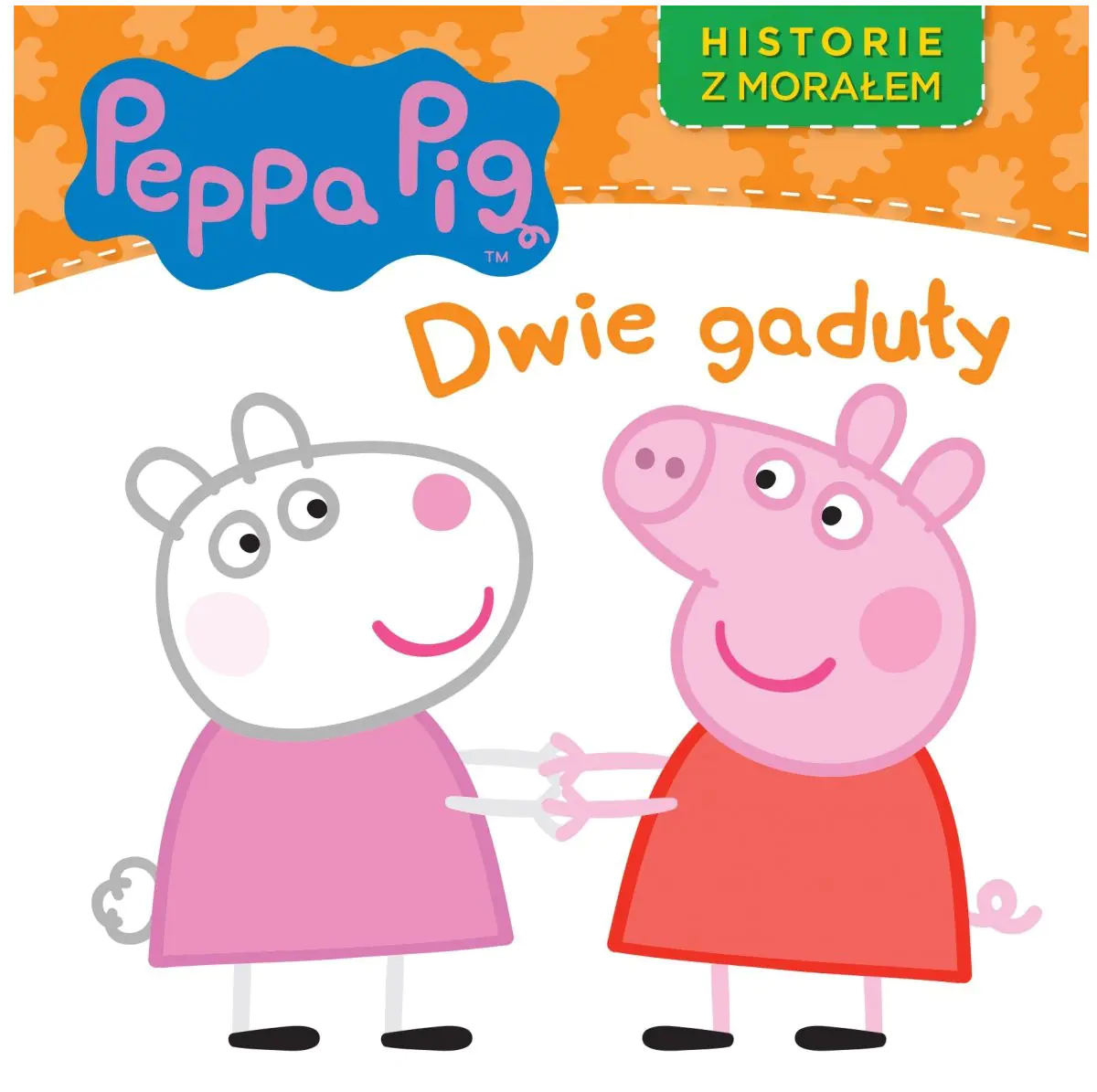Książka - Peppa Pig Świnka Peppa Historie z Morałem