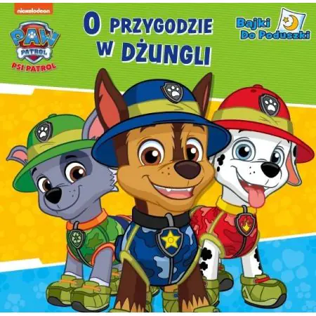 Książka - Psi Patrol. O przygodzie w dżungli
