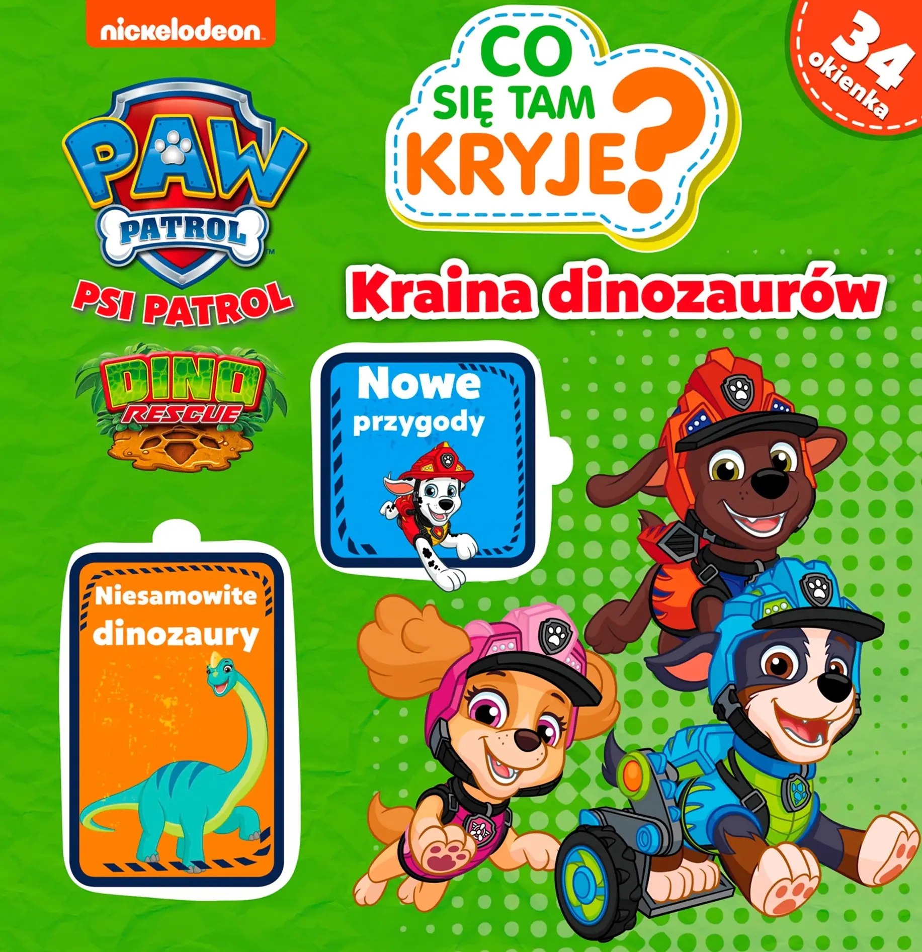 Książka - Psi Patrol Co Się Tam Kryje?