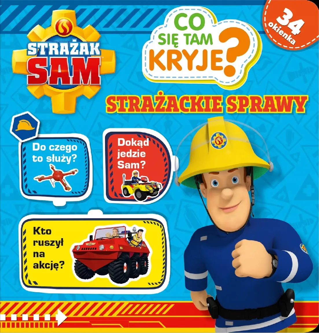 Książka - Strażak Sam Co się tam kryje?