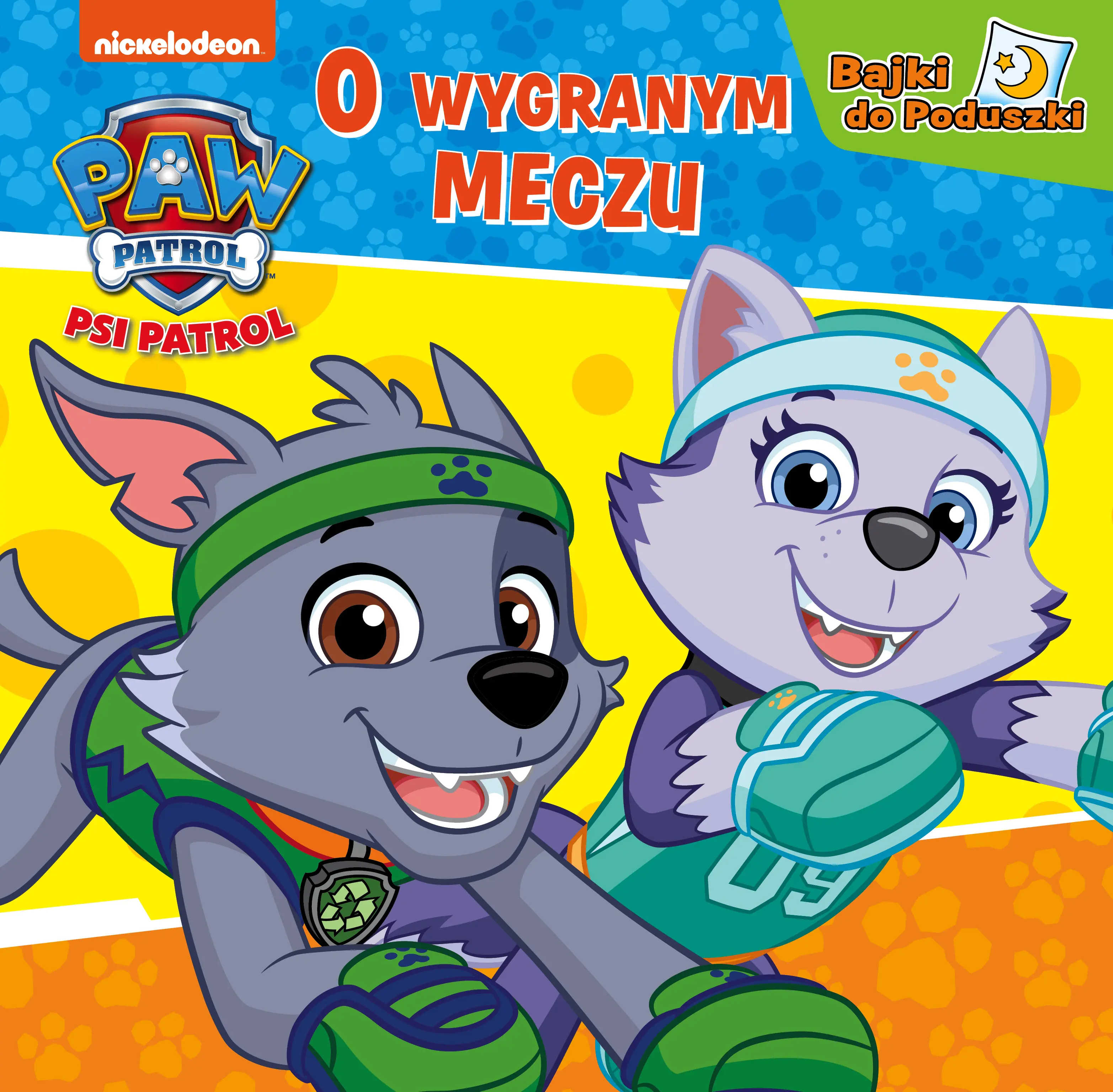 Książka - Psi Patrol Bajki do Poduszki
