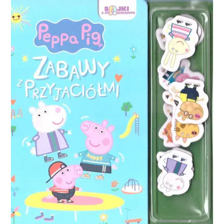Książka - Peppa Pig. Bajki z Magnesami cz. 2 Zabawy z przyjaciółmi